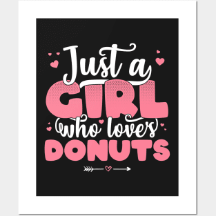 Just A Girl Who Loves donuts - Cute donut lover gift graphic Posters and Art